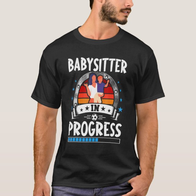 Camiseta Babysitter In Progress Trainee Student (Anverso)