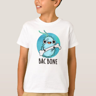 Camiseta Bac Bone Funny Bacteria Pun