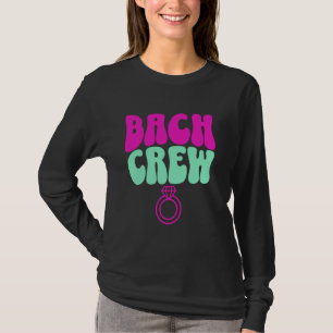 Camiseta Bach Crew Brie Bachelorette Party Bridal Shower H