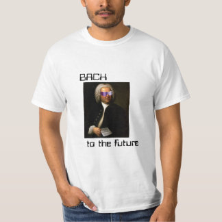 Camiseta Bach to the futura