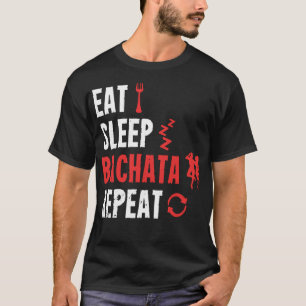Camiseta Bachata Dance Eee Sleep Bachata Repetir el pullove