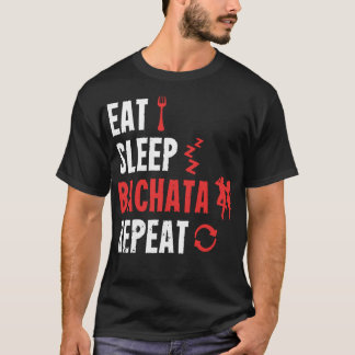 Camiseta Bachata Dance Eee Sleep Bachata Repetir el pullove