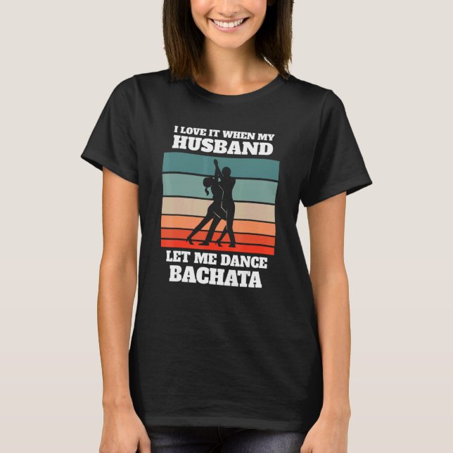 Camiseta Bachata Dance   Retro Bachata Dancing (Anverso)