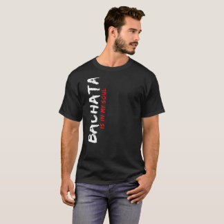 Camiseta Bachata está en mi ropa latina del bailarín del