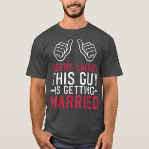 Camiseta Bachelor Groom Este Tipo Se Está Casando Con Bache