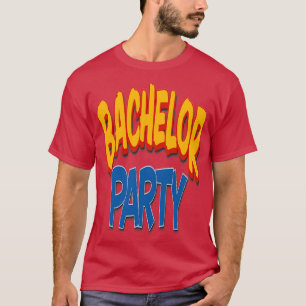 Camiseta Bachelor party 28