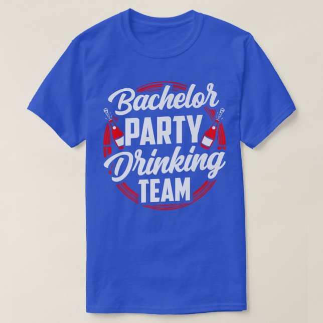 Camiseta Bachelor Party Drinking Team Groom Bride  (Diseño del anverso)