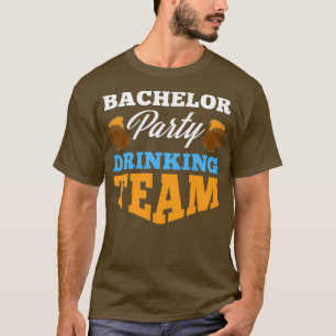 Camiseta Bachelor Party drinking team Wedding Groom Bride f