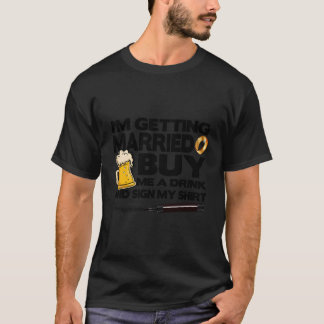 Camiseta Bachelor Party Me Caso Compraré Si