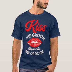 Camiseta Bachelor Wedding Day Doom Kissing Groom