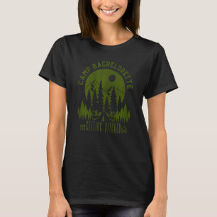 Camiseta Bachelorette en Campamento de mujeres siendo golpe