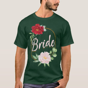 Camiseta Bachelorette Party Wedding Bridal Shower Floral Br