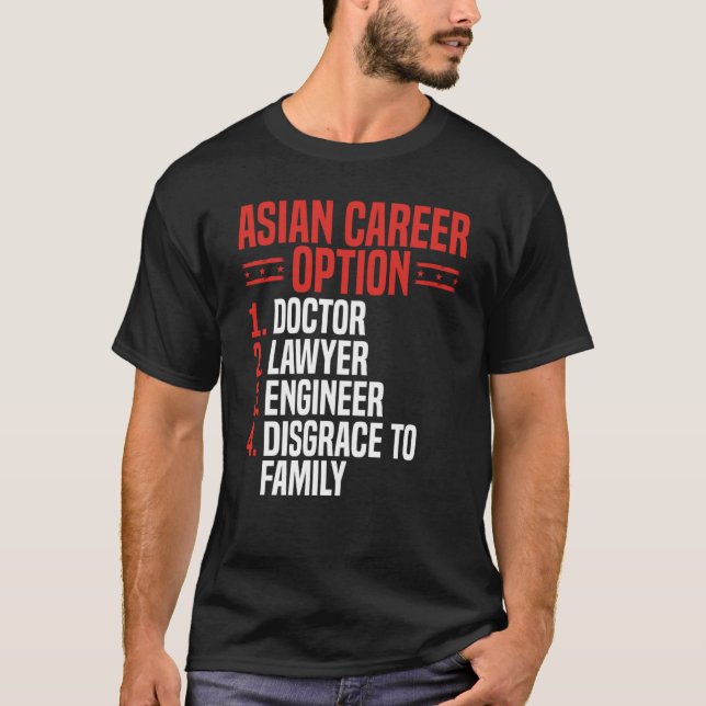 Camiseta Back Asian Career Options Doctor Lawyer Engineer D (Anverso)