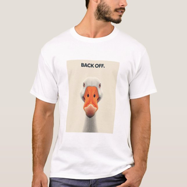 Camiseta Back Off Goose – Funny Confrontational Animal Desi (Anverso)