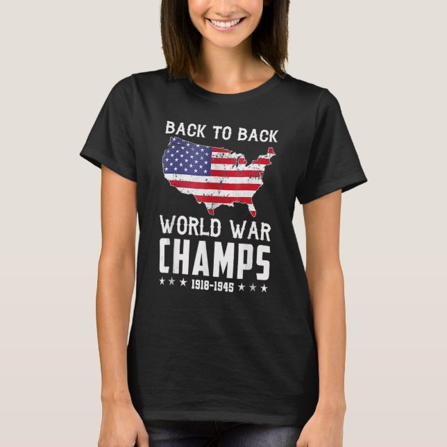 Camiseta Back To Back Undefeated World War Champs - 4th Of  (Anverso)