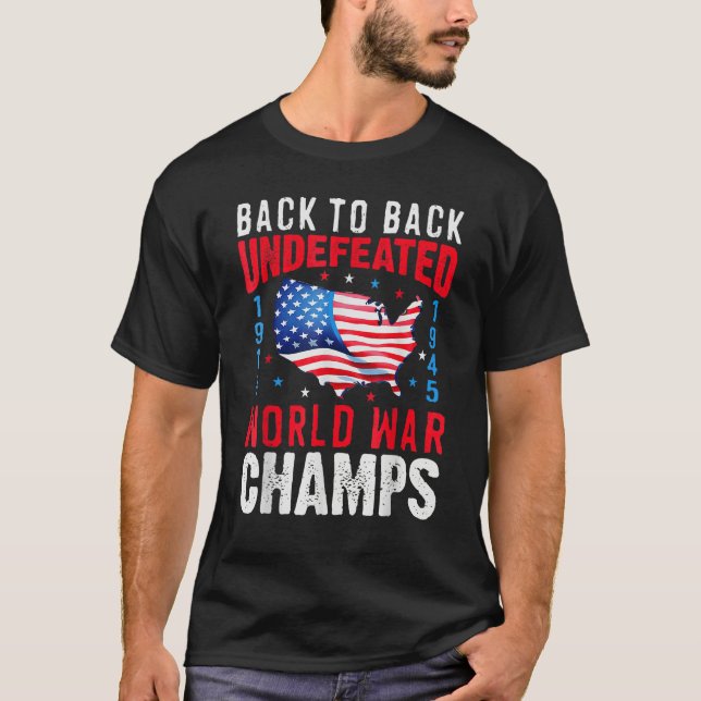 Camiseta Back To Back Undefeated World War Champs 4th Of Ju (Anverso)
