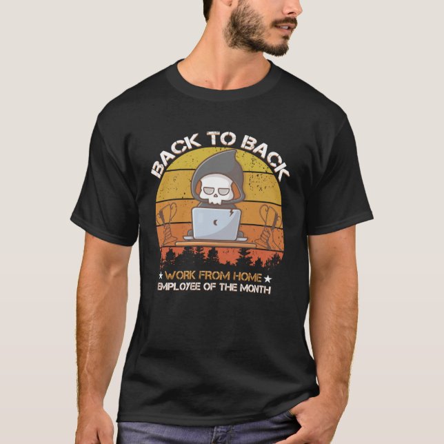 Camiseta Back To Back Work From Home Employee of The Month  (Anverso)
