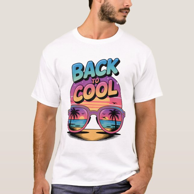 Camiseta Back to Cool Retro Sunset Design – 80’s Inspired  (Anverso)