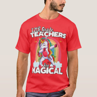 Camiseta Back to School 12th Grade Teacher Unicorn Magical 