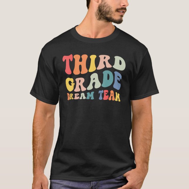 Camiseta Back to School 3rd Grade Dream Team Groovy Teacher (Anverso)