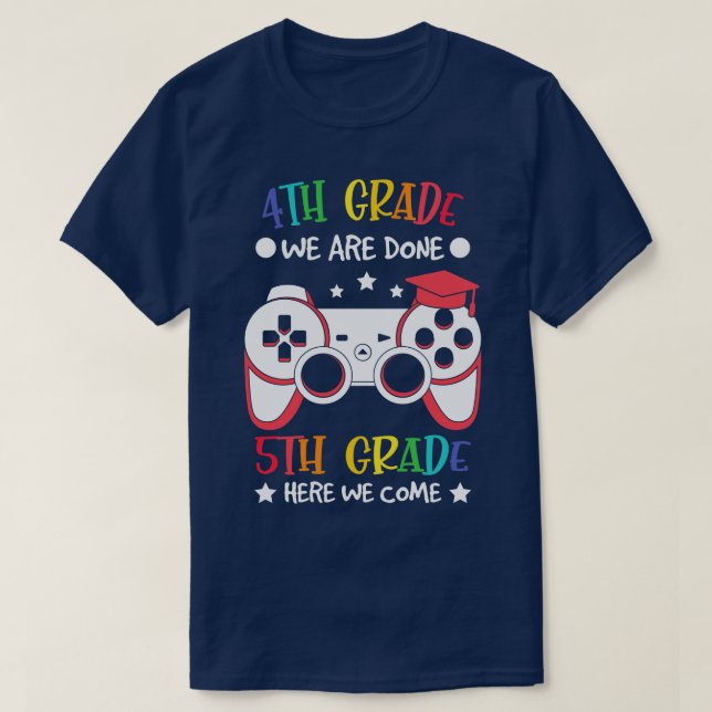 Camiseta Back to school- 4th grade we are done 5th grade he (Diseño del anverso)