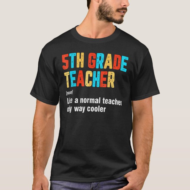 Camiseta Back To School 5th Grade Teacher Team  Definition  (Anverso)