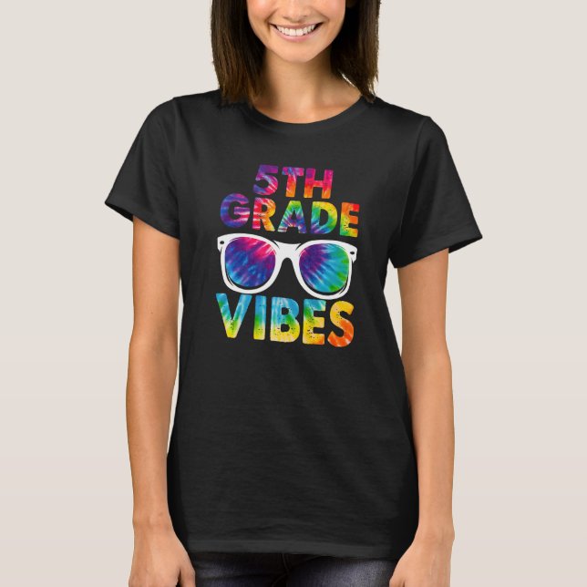 Camiseta Back To School 5th Grade Vibes Tie Dye Fifth Grade (Anverso)