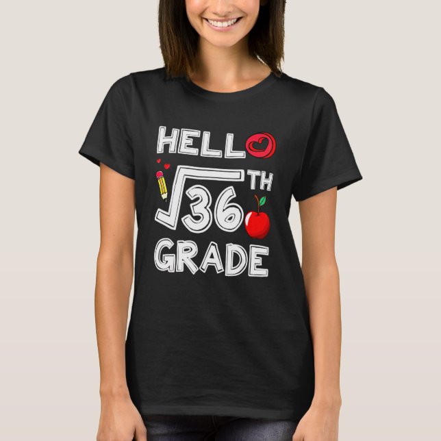 Camiseta Back To School 6th Grade Square Root Of 36 Teacher (Anverso)