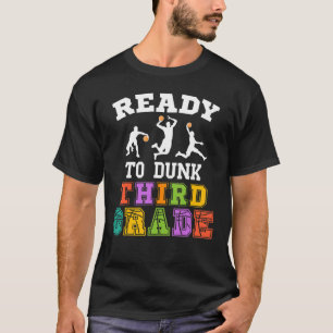 Camiseta Back to School Basketball Ready to Dunk Third Grad