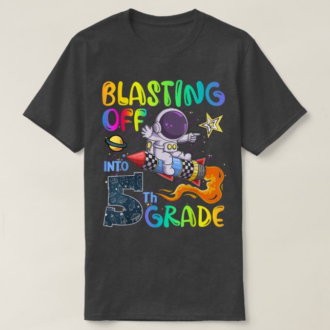 Camiseta Back To School Blasting Off Into 5th Grade Astrona (Diseño del anverso)