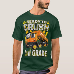 Camiseta Back to School - Dump Truck Ready to Crush 2nd Gra