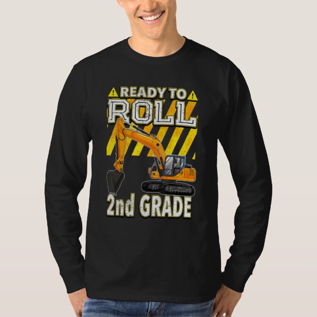 Camiseta Back To School  Excavator Ready To Roll 2nd Grade (Anverso)