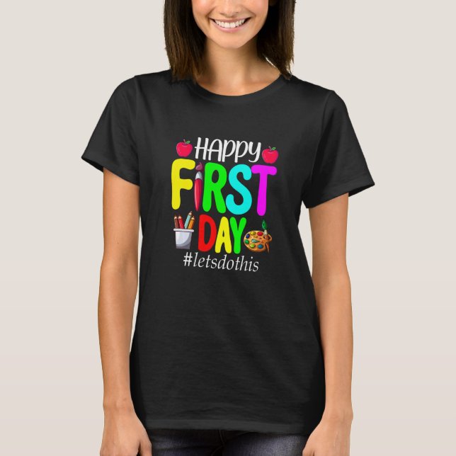 Camiseta Back To School First Day Of School Women Men Kids  (Anverso)