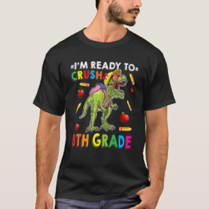 Camiseta Back To School First Day School Crush 8th Grade Re