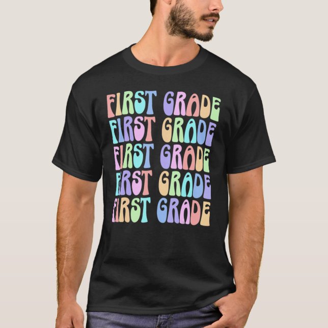 Camiseta Back to School First Grade Vibes First Day Teacher (Anverso)