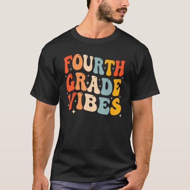 Camiseta Back To School Fourth Grade Vibes Student Teacher  (Anverso)