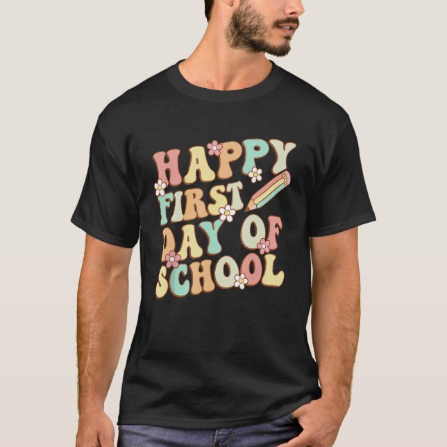 Camiseta Back To School Happy First Day Of School Teacher S (Anverso)