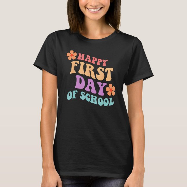 Camiseta Back to School Happy First Day of School Teacher S (Anverso)