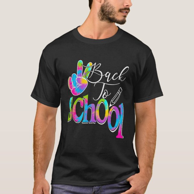 Camiseta Back To School Happy First Day Of School Tie dye T (Anverso)