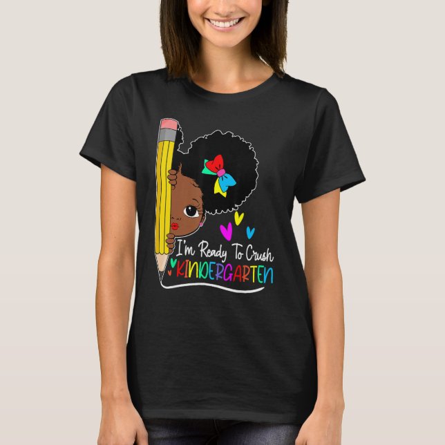 Camiseta Back To School I m Ready To Crush Kindergarten Bla (Anverso)
