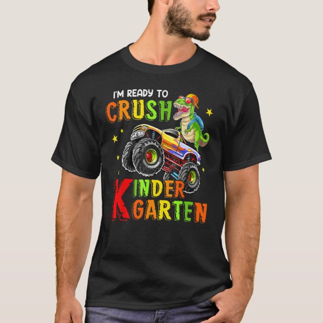 Camiseta Back To School I m Ready To Crush Kindergarten Din (Anverso)
