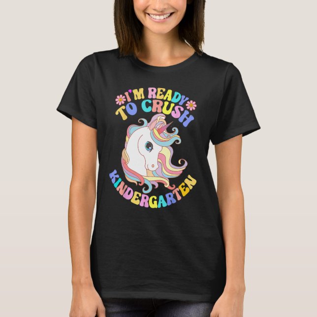 Camiseta Back To School I'm Ready To Crush Kindergarten Uni (Anverso)