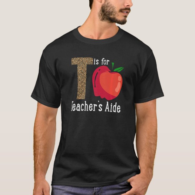 Camiseta Back To School Is for Teacher's Aide   (Anverso)