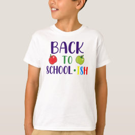 Camiseta Back to School...ish – Funny Lazy Student Vibes 