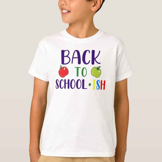 Camiseta Back to School...ish – Funny Lazy Student Vibes  (Anverso)