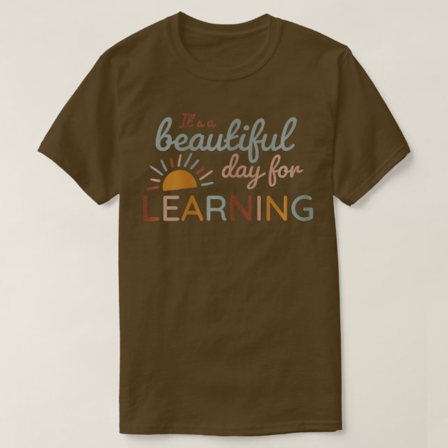 Camiseta Back To School It's A Beautiful Day For Learning T (Diseño del anverso)
