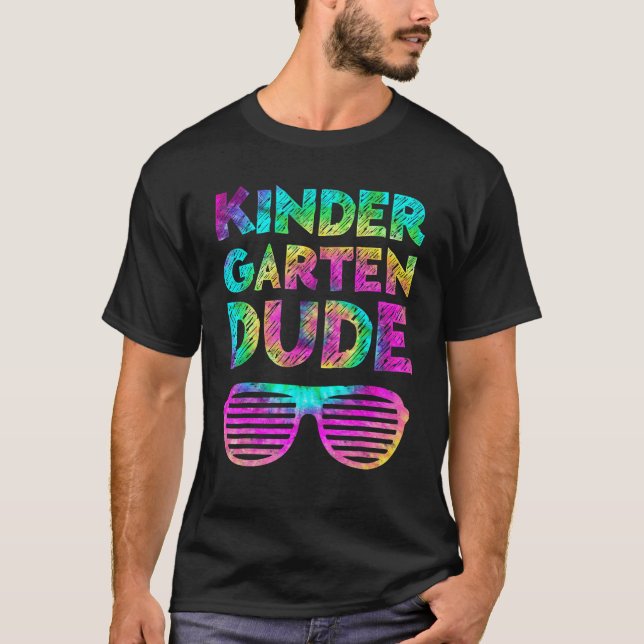 Camiseta Back To School  Kindergarten Dude Tie Dye First Da (Anverso)