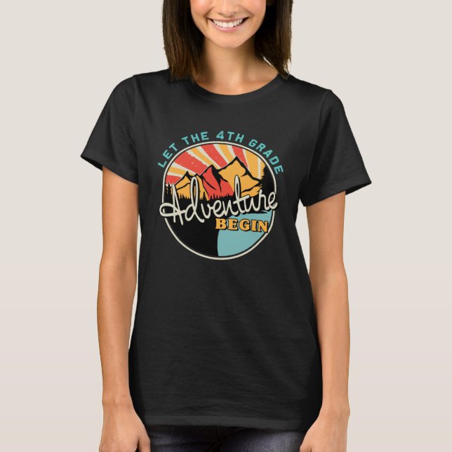 Camiseta Back To School  Let the 4th Grade Adventure Begin (Anverso)