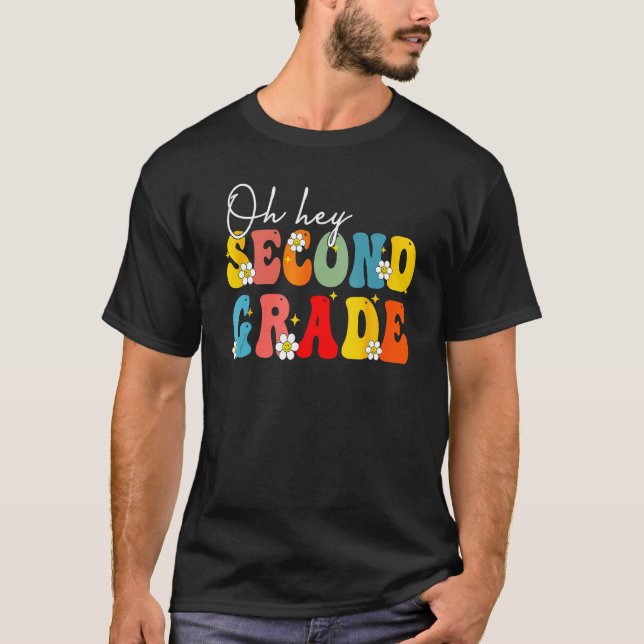 Camiseta Back To School Oh Hey Second Grade Teacher Student (Anverso)