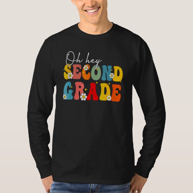 Camiseta Back To School Oh Hey Second Grade Teacher Student (Anverso)